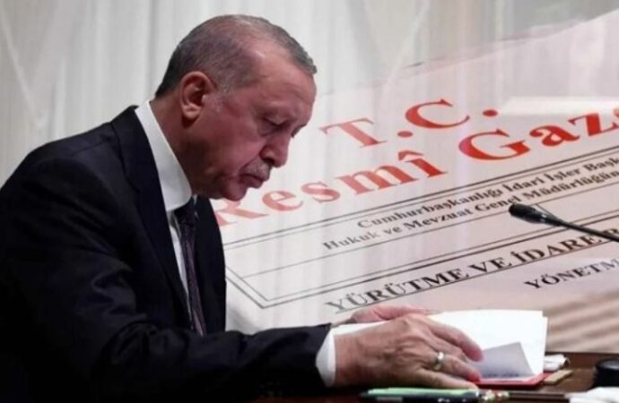 Cumhurbaşkanı Erdoğan’ın Yeni Atama ve Görevden Alma Kararları Resmi Gazete’de!