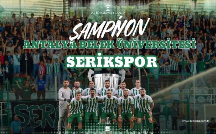 2. Lig Kırmızı Grupta şampiyon belli oldu: Antalya Belek Üniversitesi Serikspor 1. Ligde